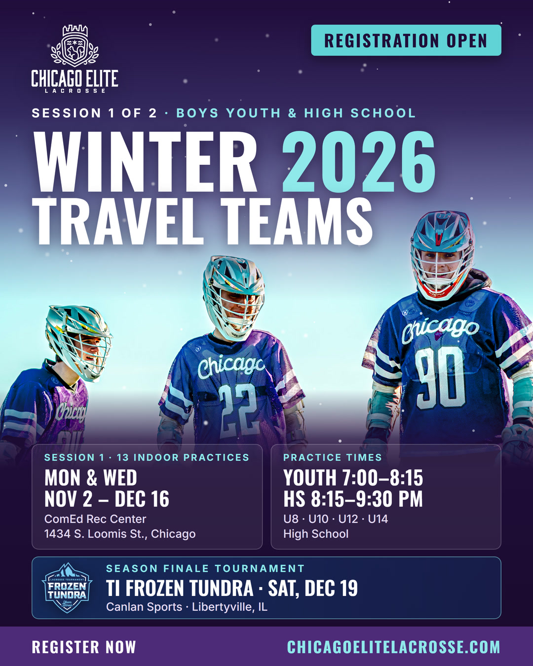 Chicago Elite Winter 2026 Travel Teams, Session 1 of 2. Registration is open. 13 indoor practices, Mondays and Wednesdays, November 2 to December 16 at ComEd Rec Center, 1434 S. Loomis St., Chicago. Youth 7:00 to 8:15 PM, High School 8:15 to 9:30 PM. Season finale: TI Frozen Tundra, Saturday, December 19, Canlan Sports, Libertyville.